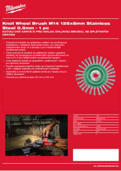 MILWAUKEE Kotoučový kartáč M14 125×6 mm, nerezový, splétaný drát 0,5 mm – 1 ks 4932501743 A4 PDF