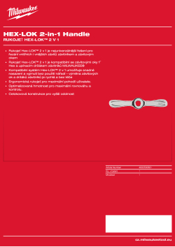 MILWAUKEE Rukojeť Hex-LOK™ 2 v 1 pro řezání závitů závitníkem a závitovým okem 4932500631 A4 PDF