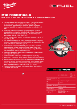 MILWAUKEE M18 FUEL™ 165 mm okružní pila s hlubokým řezem 4933500002 A4 PDF