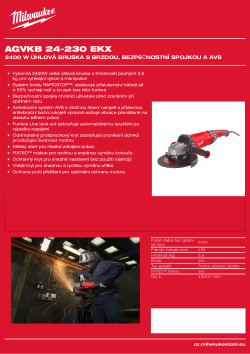 MILWAUKEE 2400W úhlová bruska s brzdou, ochranou proti zpětnému rázu a AVS 4933471464 A4 PDF