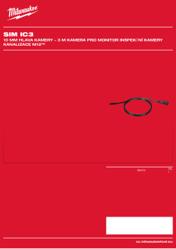 MILWAUKEE 10 mm hlava kamery – 3 m kamera pro monitor inspekční kamery kanalizace M12™ 4932498227 A4 PDF