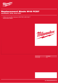 MILWAUKEE Náhradní čepel M18 FCST 4932499283 A4 PDF