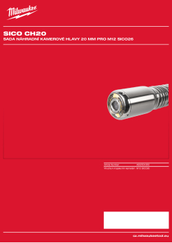 MILWAUKEE Sada náhradní kamerové hlavy 20 mm pro M12 SICO26 4932501263 A4 PDF