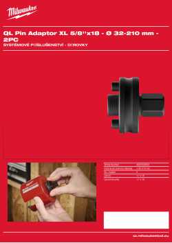 MILWAUKEE Kolíkový adaptér QUIK-LOK™ XL pro děrovky o průměru ⌀32–210 mm 4932500552 A4 PDF