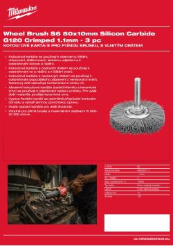 MILWAUKEE Kotoučový kartáč S6 50×10 mm, karbid křemíku G120, vlnitý drát 1,1 mm – 3 ks 4932501711 A4 PDF