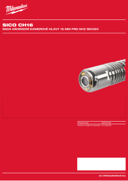 MILWAUKEE Sada náhradní kamerové hlavy 16 mm pro M12 SICO20 4932501262 A4 PDF