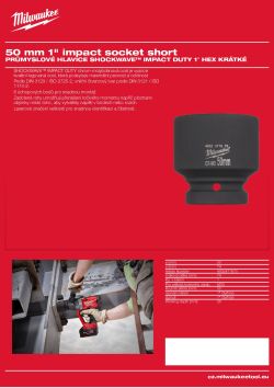 MILWAUKEE Průmyslová hlavice SHOCKWAVE™ IMPACT DUTY 1″ HEX 50 mm krátká 4932471670 A4 PDF