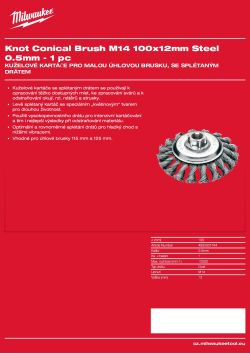 MILWAUKEE Kuželový kartáč M14 100×12 mm, ocelový, splétaný drát 0,5 mm – 1 ks 4932501744 A4 PDF
