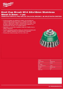 MILWAUKEE Hrnkový kartáč M14 65×18 mm, nerez, splétaný drát 0,5 mm – 1 ks 4932501736 A4 PDF