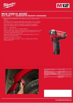MILWAUKEE M12 FUEL™ ¼" kompaktní rázový utahovák 4933440415 A4 PDF