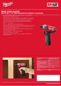 MILWAUKEE M12 FUEL™ ¼″ Hex kompaktní rázový utahovák 4933440405 A4 PDF