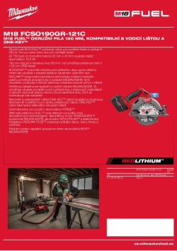 MILWAUKEE M18 FUEL™ okružní pila 190 mm, kompatibilní s vodicí lištou a ONE-KEY™ 4933498995 A4 PDF