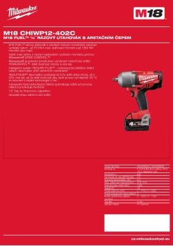 MILWAUKEE M18 FUEL™ 1/2˝ rázový utahovák s vysokým momentem a se západkovým čepem 4933446253 A4 PDF