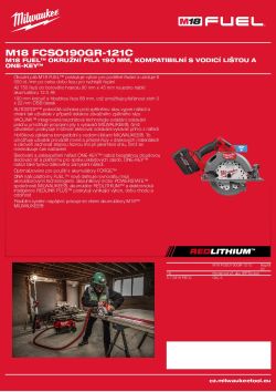 MILWAUKEE M18 FUEL™ okružní pila 190 mm, kompatibilní s vodicí lištou a ONE-KEY™ 4933498995 A4 PDF