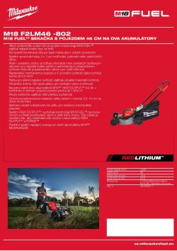 MILWAUKEE M18 FUEL™ sekačka s pojezdem 46 cm na dva akumulátory 4933492012 A4 PDF