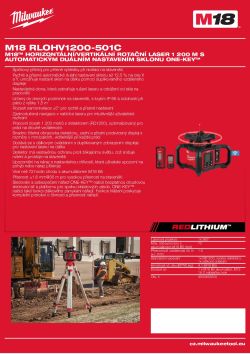 MILWAUKEE M18™ horizontální/vertikální rotační laser 1 200 m s automatickým duálním nastavením sklonu a funkcí ONE-KEY™ 4933493205 A4 PDF