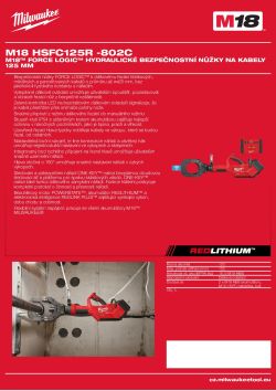 MILWAUKEE M18™ FORCE LOGIC™ hydraulické bezpečnostní nůžky na kabely 125 mm 4933492422 A4 PDF