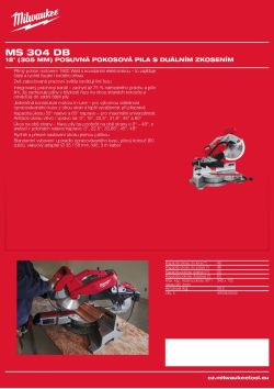 MILWAUKEE 12˝ (305 mm) posuvná pokosová pila s duálním zkosením 4933433340 A4 PDF