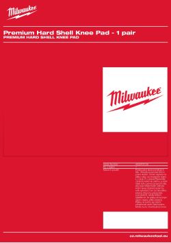 MILWAUKEE Premium Hard Shell Knee Pad 4932478138 A4 PDF